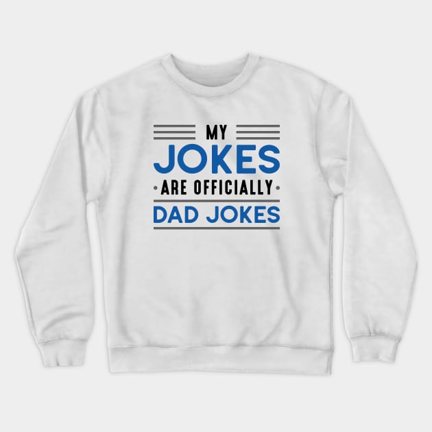 Dad Jokes Crewneck Sweatshirt by LuckyFoxDesigns